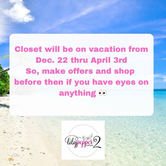 Closet Hiatus 12/22 - 4/3/26 - Picture 1 of 1